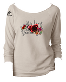 My Heart is Yours, Ladies cut-away neckline sweatshirt