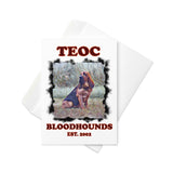 Teoc Bloodhounds Greeting card