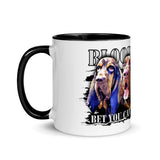 Bloodhounds Bet You Can't Have Just One Mug with Color Inside