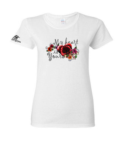 My Heart is Yours, Ladies T-shirt