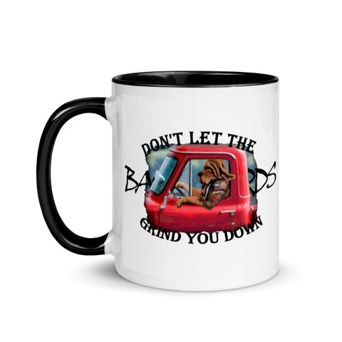 Bloodhound Don't Let the Bas++rds Grind You Down Mug with Color Inside